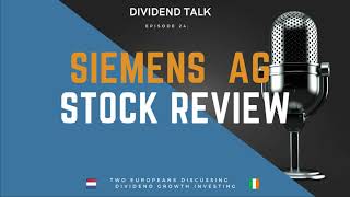 Siemens Stock Analysis - Dividend Talk - Episode 25