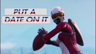 Put A Date On It - A Fortnite Montage