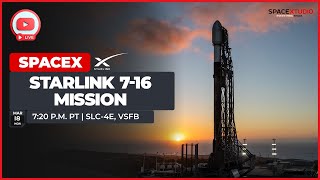 Watch Live! 26th Launch of the year for SpaceX | Starlink 7-16 Mission | Falcon 9 Launch
