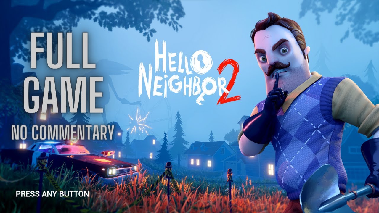 Hello Neighbor 2 | Full Game | Walkthrough | No Commentary - YouTube