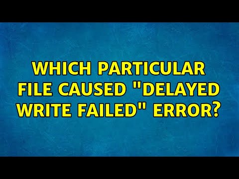 Which particular file caused the “Write Back Failed” error?