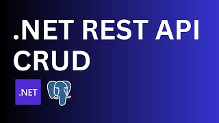 .NET Core Web API CRUD with PostgreSQL and Entity Framework Core