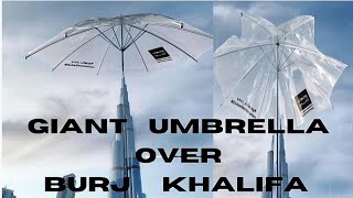 Giant Umbrella Covers BURJ KHALIFA from Rain|Burj khalifa Split into two😱😱|Rain in Dubai#burjkhalifa