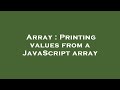 Array : Printing values from a JavaScript array