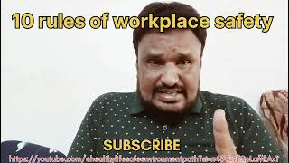 10 rules of workplace safety #safety #workplacesafety #hse#qhse#ehs