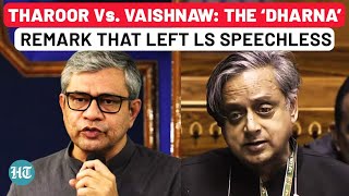 Tharoor Taken Aback by Vaishnaw’s Bold ‘Sit on Dharna’ Dare | Watch What Happened Next In Lok Sabha