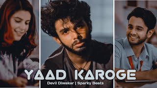 DEVIL DIWAKAR-YAAD KAROGE Slowed And Reverb With DRILL SWITCH || Rap Song