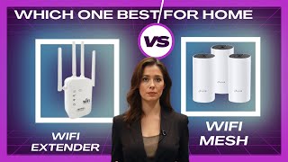 Difference between Mesh WIFI & Range Extender - Which one Best for Home?