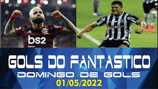 GOLS DO FANTÁSTICO DOMINGO DE GOLS DO BRASILEIRO 01/05/2022 I GOLS DO DOMINGO I GOLS DA RODADA I