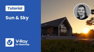 V-Ray for SketchUp tutorial — Lighting, pt.1: using the Sun and Sky system