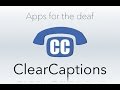 Apps For the Deaf: ClearCaptions