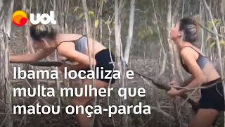 Ibama localiza e multa em R$ 5 mil mulher que matou onça-parda; vídeo mostra crime