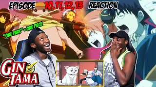 Gintama Episode 10,11,12,13 Reaction ! This the funniest show ever!