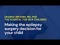 Making The Epilepsy Surgery Decision For Your Child