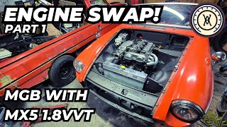 MGB Roadster -MX5 1.8 VVT Engine Swap and More Lightweight Modifications