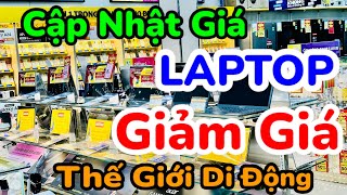 Cập Nhật Giá Laptop tại Thế Giới Di Động Mới Nhất Hôm Nay