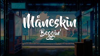Maneskin - Beggin' (Lyrics)