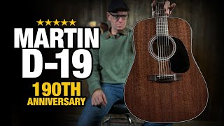 Martin D-19 190th Anniversary Model (only 190 made!)