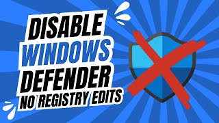 Disable Windows Defender Permanently! (No Registry Edits Required) in 2026