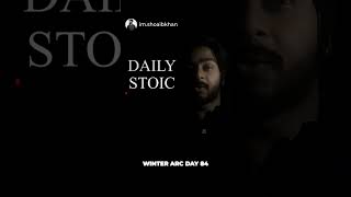 Winter Arc day 84 - Day 184/365 of the daily stoic challenge #shorts #newshorts #winterarc