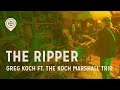 Greg Koch Ft. The Koch Marshall Trio - The Ripper - Live at Hear Here Presents