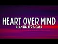Alan Walker - Heart Over Mind (ft. Daya) (Lyrics)