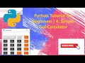 Simple Calculator Gui in Python Tkinter | 4. Python Beginners Tutorial
