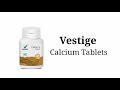 vestige calcium benifits and usage in telugu