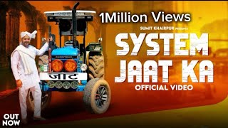 System Jaat ka | Meri Maa Ka Sar Pa Hath | Sumit Khairpuriya | Harendra Nagar | New Haryanvi Songs