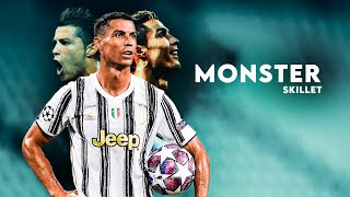 Cristiano Ronaldo 2020 • Monster - Skillet • Best Skills & Goals | HD
