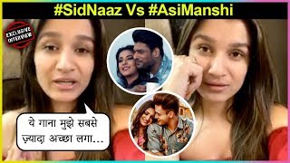 Shefali Bagga On #SidNaaz Song Bhula Dunga & #AsiManshi Song Kalla Sohna Nai And Her Quarantine Time