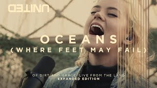 Oceans Where Feet May Fail - Of Dirt And Grace - Hillsong United