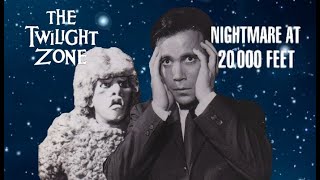 Classic Episodes - The Twilight Zone -  Nightmare at 20,000 feet
