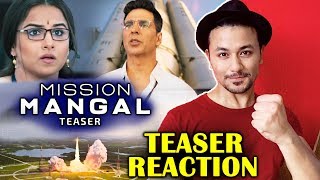Mission Mangal Teaser Reaction | Akshay Kumar, Vidya Balan, Taapsee, Sonakshi
