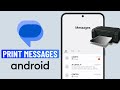 How to Print Text Messages From Android (Free)