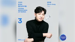 [Full Album] 2024 한국의 젊은 음악가들 3 - 정지원(Piano)