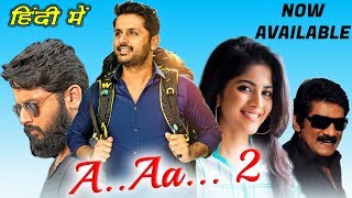 A.. Aa... 2 (Chal Mohan Ranga) Full South Indian Hindi Dubbed Movie Available Now