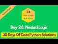 HackerRank Day 26: Nested Logic problem solution in Python | 30 Days Of Code problems solutions