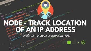 Node JS - How to Track Location Details of your IP Address?