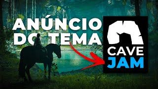 TEMA da primeira GAME JAM da CAVE! | Anúncio Oficial