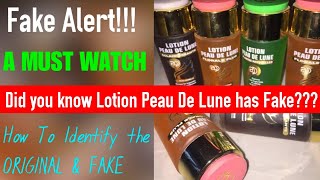 Fake Alert!!  How to Identify the ORIGINAL Lotion Peau De Lune and the FAKE Lotion Peau De Lune