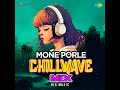 mone porle chillwave mix