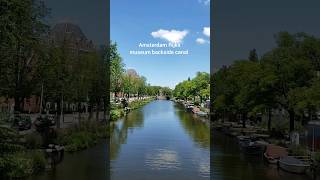 Amsterdam Rijks museum backside canal | Amsterdam canal | Rijks museum | #amsterdamcanals #amsterdam