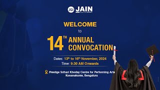 LIVE: 14th Annual Convocation of JAIN (Deemed-to-be University) - A Journey of Achievement