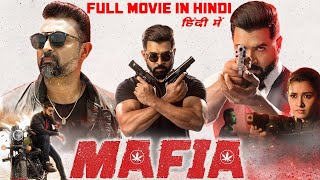 Mafia Chapter 1 Full  Movie Hindi Dubbed |  Arun Vijay Mafia Chapter 1 Movie Hindi Dubbed Release