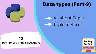Data Types in Python | Tuple | Part-9 | Python Programming| Lecture-15
