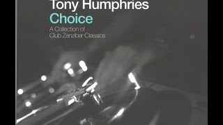 Tony Humphries - A Collection of Club Zanzibar Classics