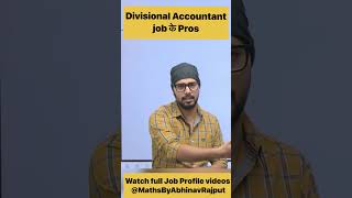 Pros Of Divisional Accountant | Divisional Accountant Job Profile