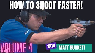 Practical Shooting Video - Volume 4 How to Shoot Faster Full DVD with Matt Burkett`