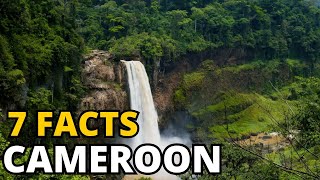 7 Fascinating FACTS about Cameroon